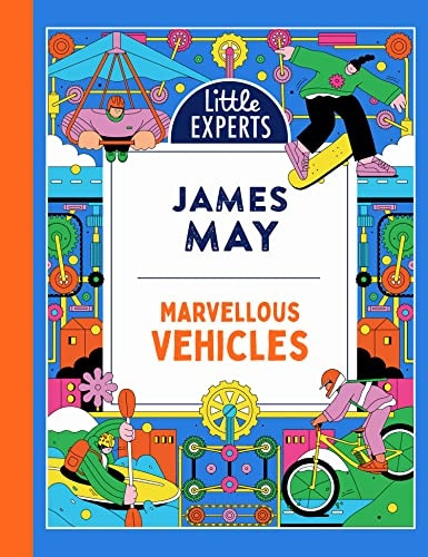 Marvellous Vehicles (Little Experts, Book 3) (Little Experts)