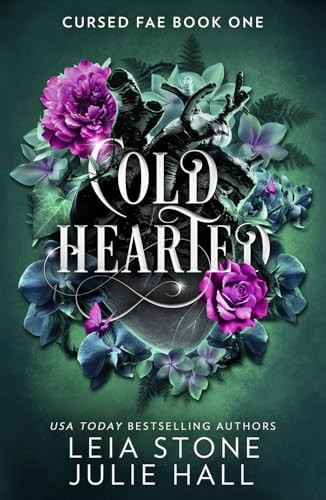 Cold Hearted (Cursed Fae)