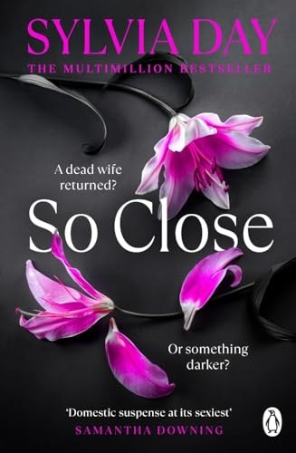 So Close: The unmissable new bestseller from the multimillion-copy international phenomenon (Blacklist)