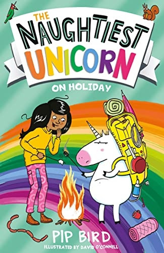 The Naughtiest Unicorn on Holiday (The Naughtiest Unicorn series, Book 8) (The Naughtiest Unicorn series)