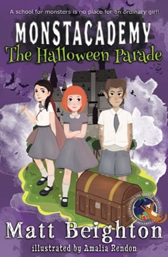 The Halloween Parade: Dyslexia Friendly Edition (Monstacademy)