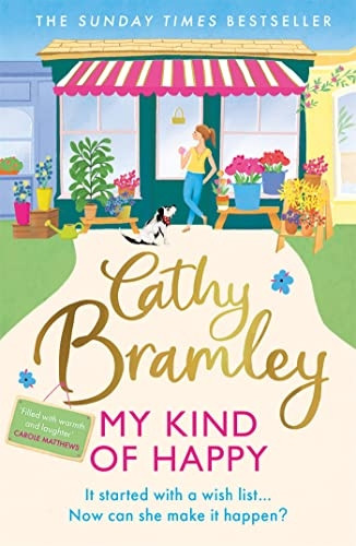 My Kind of Happy: The new feel-good, funny novel from the Sunday Times bestseller