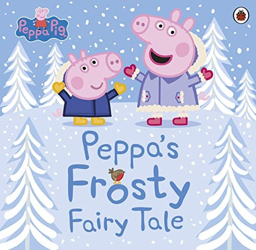 Peppa Pig: Peppa's Frosty Fairy Tale (Peppa Pig)