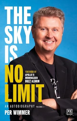 The Sky is No Limit: An autobiography (volume one)