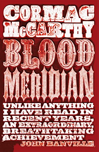 Blood Meridian: or The Evening Redness in the West
