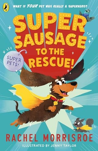 Supersausage to the rescue! (Superpets!)