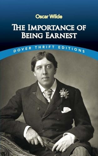 The Importance of Being Earnest (Dover Thrift)
