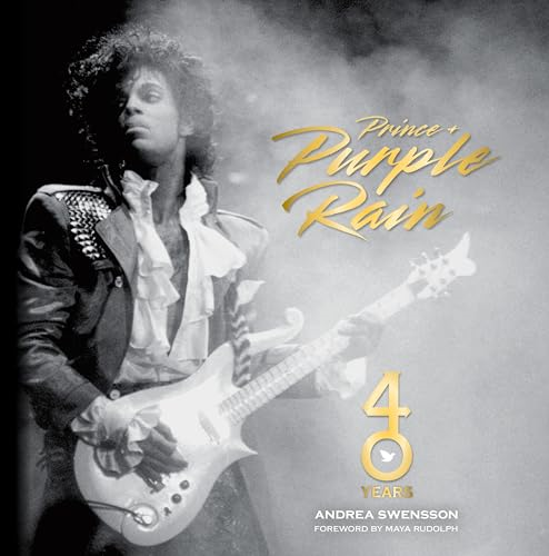 Prince and Purple Rain: 40  Years