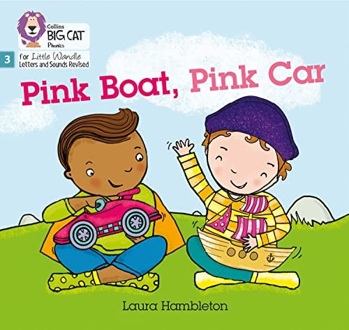 Big Cat Phonics for Little Wandle Letters and Sounds Revised - Pink Boat, Pink Car: Phase 3 (Big Cat Phonics for Little Wandle Letters and Sounds Revised)