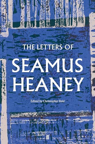 The Letters of Seamus  Heaney
