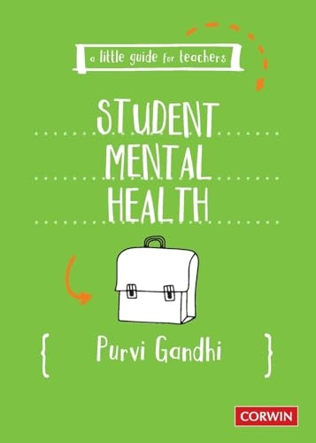 A Little Guide for Teachers: Student Mental Health (Little Guide for Teachers A)