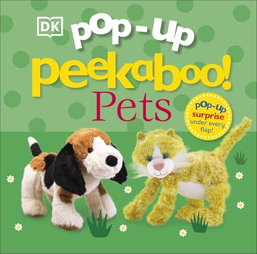 Pop-Up Peekaboo! Pets (Pop-Up Peekaboo!) [Board book]