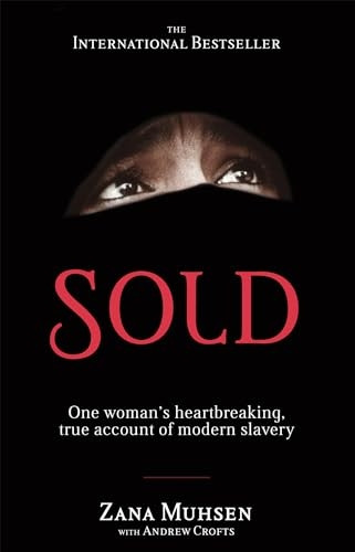 Sold: One Woman's True Account of Modern Slavery