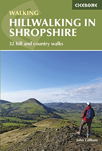 Hillwalking in Shropshire: 32 Hill and Country Walks (British Walking)