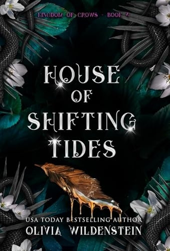 House of Shifting Tides (Kingdom of Crows The)