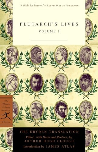 Plutarch's Lives: Volume 1 (The Dryden Translation): Vol 1 (Modern Library)