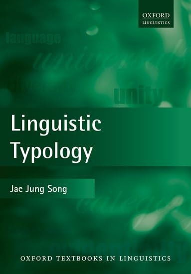 Linguistic Typology (Oxford Textbooks in Linguistics)