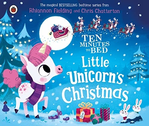 Ten Minutes to Bed: Little Unicorn's Christmas (Ten Minutes to Bed) [Board book]
