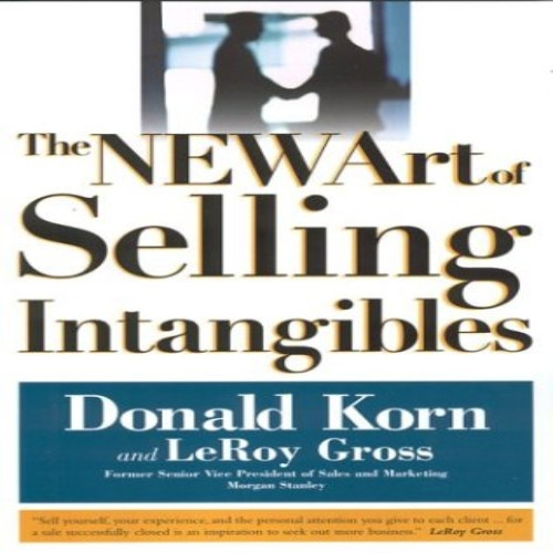 The New Art of Selling Intangibles