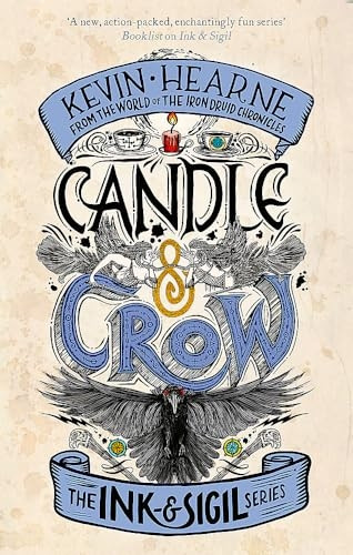 Candle & Crow: Book 3 of the Ink & Sigil series