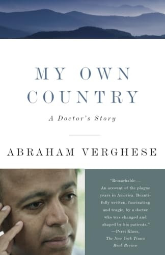 My Own Country: A Doctor's Story