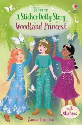 Woodland Princess: A Princess Dolls Story (Sticker Dolly Stories)