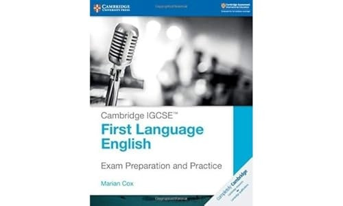 Cambridge International IGCSE: Cambridge IGCSE (TM) First Language English Exam Preparation and Practice