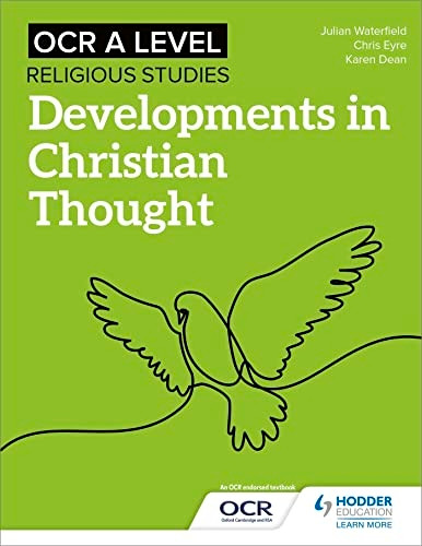 OCR A Level Religious Studies: Developments in Christian Thought