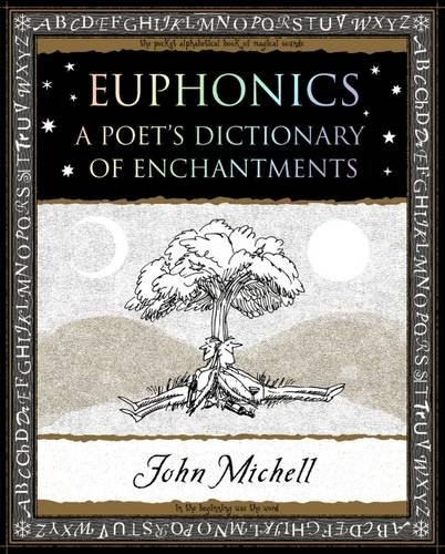 Euphonics: A Poet's Dictionary of Sounds (Wooden Books Gift Book)