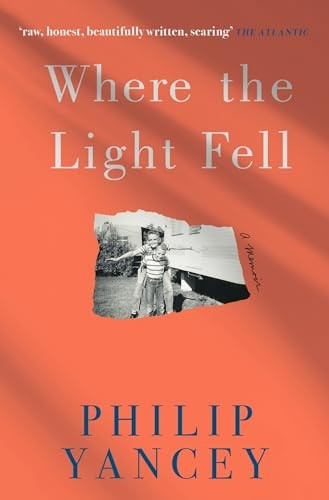 Where the Light Fell: A Memoir