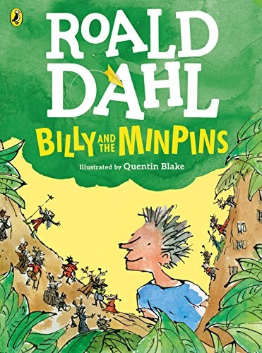 Billy and the Minpins (illustrated by Quentin Blake)