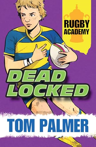 Rugby Academy: Deadlocked