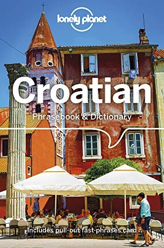 Lonely Planet Croatian Phrasebook & Dictionary (Phrasebook)