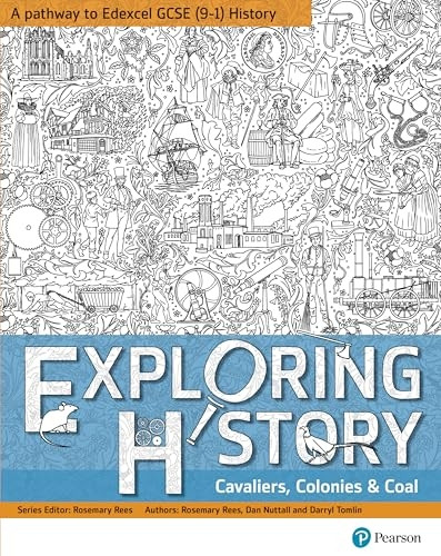 Exploring History Student Book 2: Cavaliers, Colonies and Coal (Exploring History)