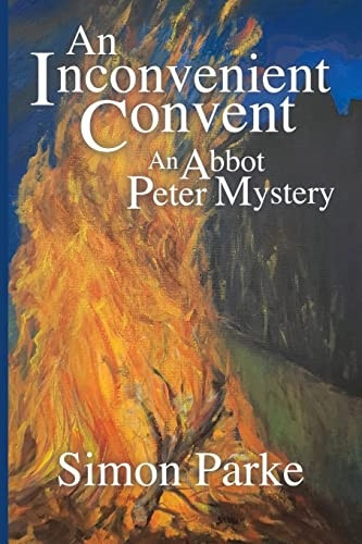 An Inconvenient Convent: An Abbot Peter Mystery