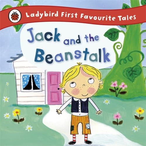 Ladybird First Favourite Tales: Jack and the Beanstalk