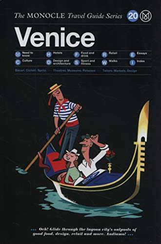 The Monocle Travel Guide to Venice: Monocle Travel Guide