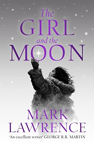 The Girl and the Moon (Book of the Ice, Book 3) (Book of the Ice)