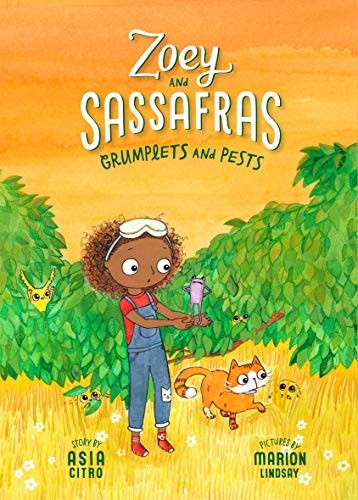 Grumplets and Pests: Zoey and Sassafras #7 (Zoey and the Sassafras)