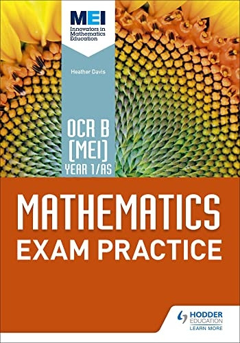 OCR B [MEI] Year 1/ASMathematics Exam Practice