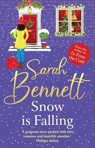 Snow is Falling: A BRAND NEW heartwarming festive romance from BESTSELLER Sarah Bennett for Christmas 2024 (Juniper Meadows)