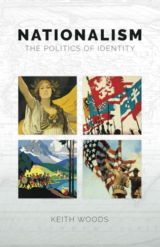 Nationalism: The Politics  of Identity