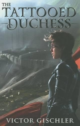 The Tattooed Duchess (A Fire Beneath the Skin)