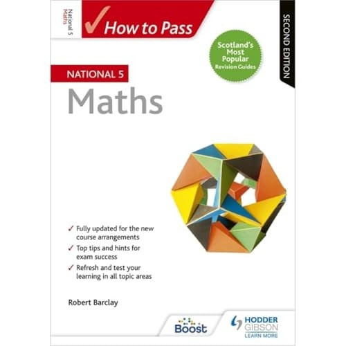 How to Pass National 5 Maths: Second Edition (Paperback)