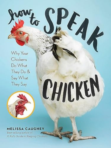 How to Speak Chicken
