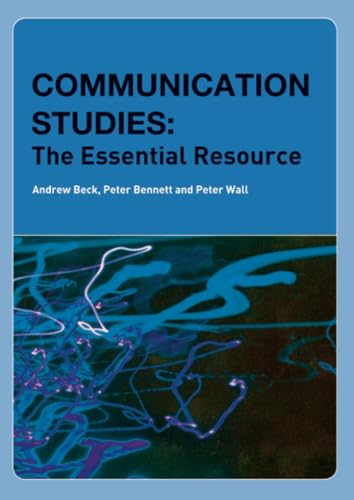 Communication Studies: The Essential Resource