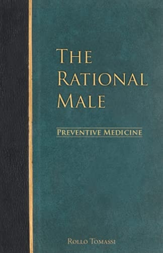 The Rational Male - Preventive Medicine: Volume 2