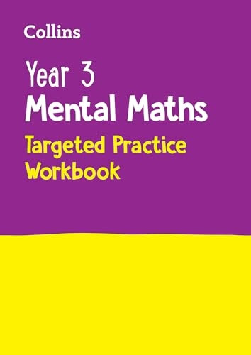 Year 3 Mental Maths Targeted Practice Workbook: Ideal for Use at Home (Collins KS2 Practice)