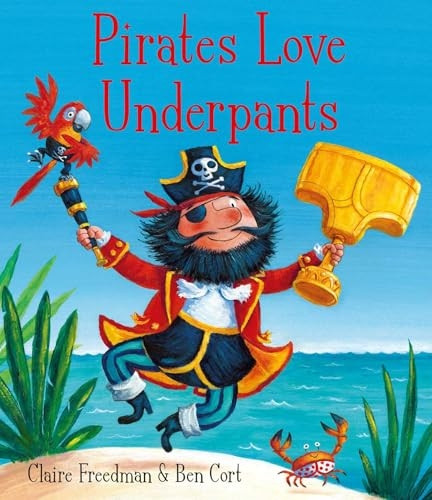 Pirates Love Underpants