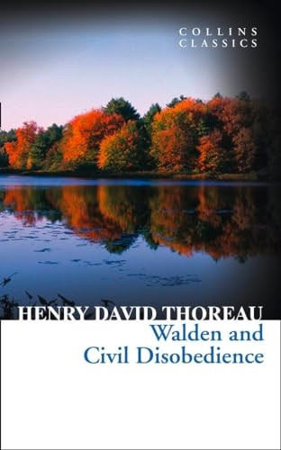 Walden and Civil Disobedience (Collins Classics)